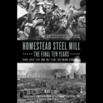 Homestead_Steel_Mill_Final-10